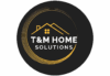 T&M Home Solutions